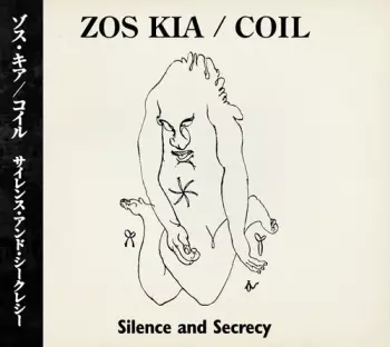 Zos Kia / Coil: Silence & Secrecy
