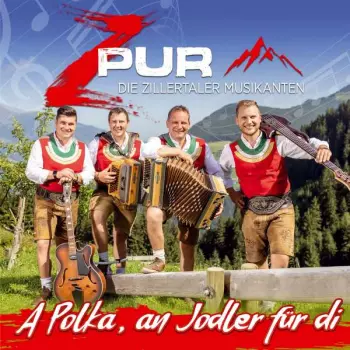 A Polka, An Jodler Für Di