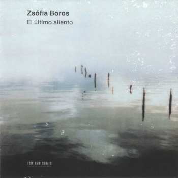 CD Zsófia Boros: El Último Aliento