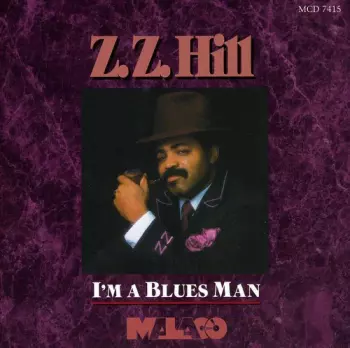 I'm A Blues Man