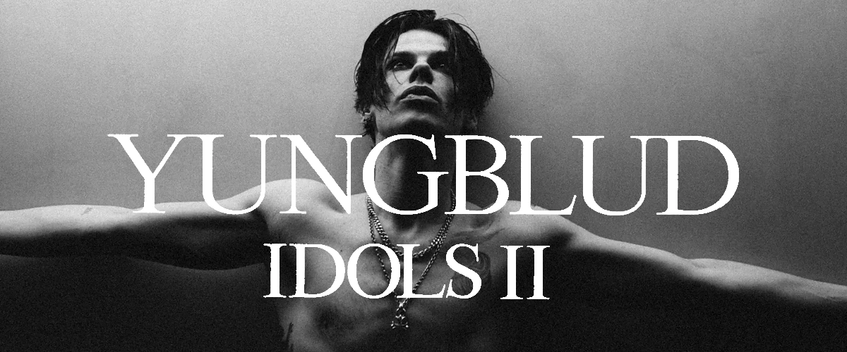 Yungblud and the second part of Idols available for pre-order!